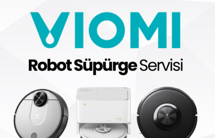 viomi robot süpürge servisi